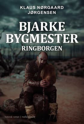 Bjarke Bygmester af Klaus Nørgaard Jørgensen