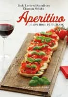 Aperitivo – happy hour på italiensk - Sund mad og sunde drinks