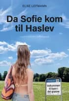 Da Sofie kom til Haslev
