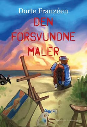 Den forsvundne maler af Dorte Franzéen