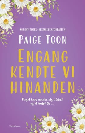 Engang kendte vi hinanden af Paige Toon