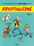Lucky Luke: Krudtuglerne - Et ekstraordinært eventyr