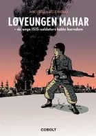 Løveungen Mahar - de unge ISIS-soldaters tabte barndom