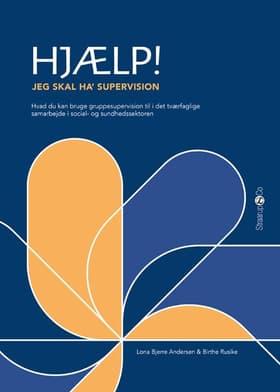 Hjælp! Jeg skal ha' supervision af Lona Bjerre Andersen
