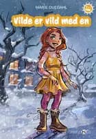 Vilde er vild med en