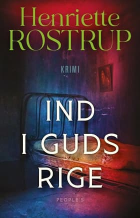 Ind i Guds rige af Henriette Rostrup
