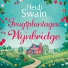 Frugtplantagen i Wynbridge
