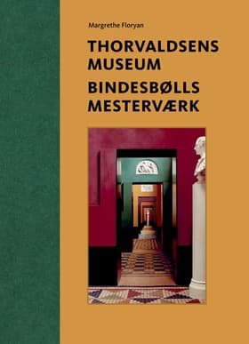 Thorvaldsens museum af Margrethe Margrethe Floryan