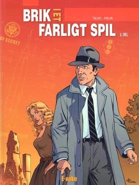Brik i et farligt spil: 2. del af Toldac