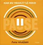 Har du travlt? så hold pause
