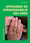 Sprogbrug og sprogtilegnelse hos børn af Hans Vejleskov
