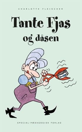 Tante Fjas og dåsen af Charlotte Fleischer
