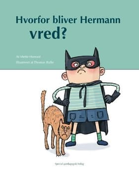Hvorfor bliver Hermann vred? af Mette Honoré