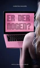 Er der nogen?