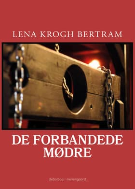 De forbandede mødre af Lena Krogh Bertram