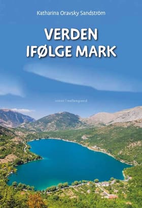 Verden ifølge Mark af Katharina Oravsky Sandström
