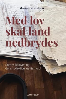 Med lov skal land nedbrydes af Marianne Stidsen