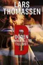 D - Döden vinner alltid till sist