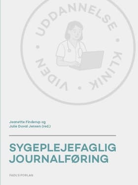 Sygeplejefaglig journalføring af Jeanette Finderup