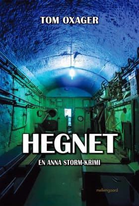 Hegnet af Tom Oxager