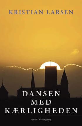 Dansen med kærligheden af Kristian Larsen