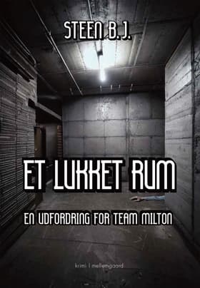 Et lukket rum af Steen B. J.