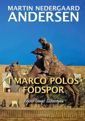 I Marco Polos fodspor af Martin Nedergaard Andersen