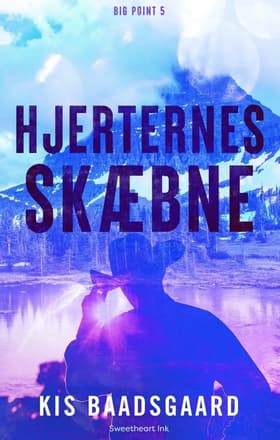 Hjerternes skæbne af Kis Baadsgaard