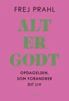 Alt er godt
