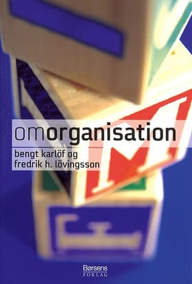 Om organisation af Bengt Karlöf