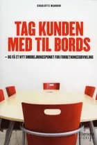 Tag kunden med til bords
