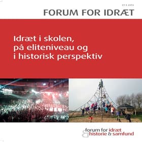 Idræt i skolen, på eliteniveau og i historisk perspektiv