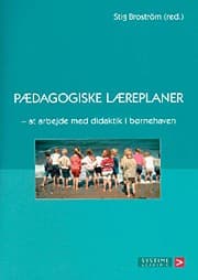 Pædagogiske læreplaner af Stig Broström