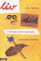 Liv og død i menneskets hænder