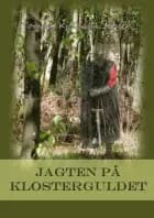 Jagten på Klosterguldet