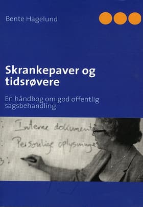 Skrankepaver og tidsrøvere af Bente