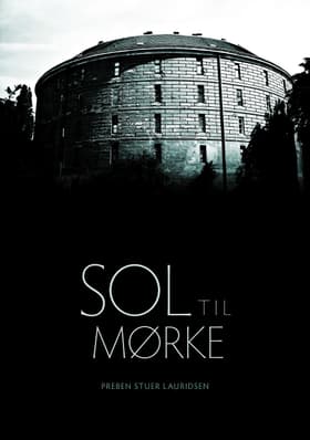 Sol til mørke af Preben Stuer Lauridsen
