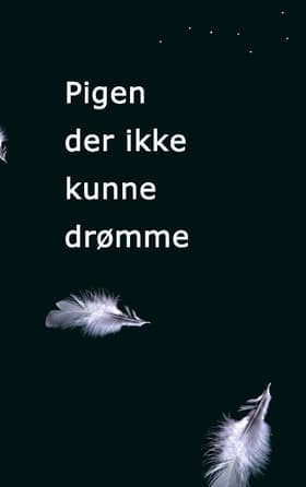 Pigen der ikke kunne drømme af Ulla Tønner