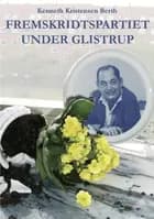 Fremskridtspartiet under Glistrup