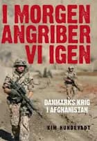 I morgen angriber vi igen