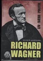 Richard Wagner