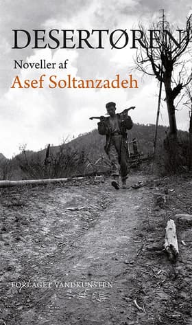 Desertøren af Asef Soltanzadeh