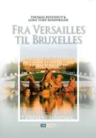 Fra Versailles til Bruxelles - Lærerhåndbog