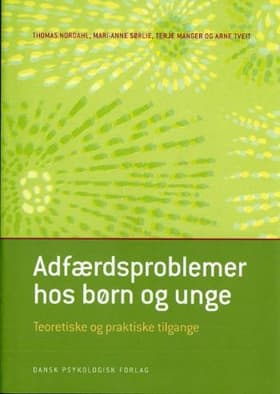 Adfærdsproblemer hos børn og unge af Thomas Nordahl