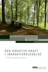 Den kreative kraft i innovationsledelse af Thea Mikkelsen