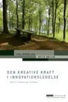 Den kreative kraft i innovationsledelse