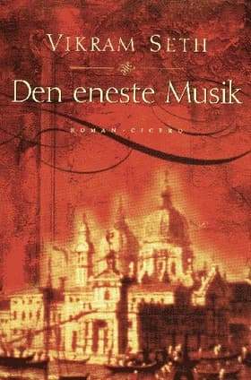 Den eneste musik af Vikram Seth