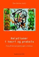 Relationer i teori og praksis
