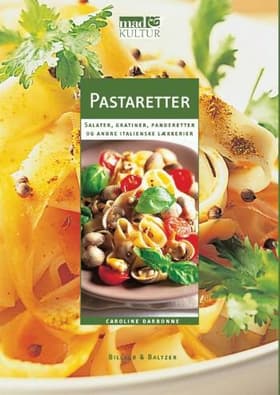 Pastaretter af Caroline Darbonne