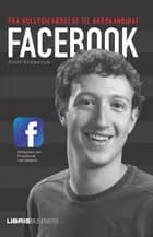 Facebook - fra kollegieværelse til børskandidat